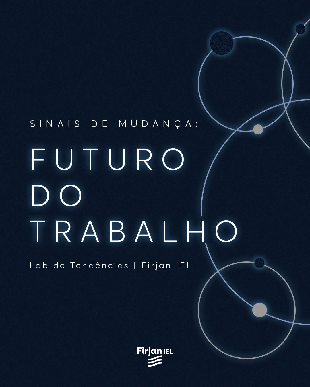Report Sinais de Mudança: Futuro do Trabalho
