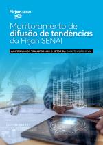 Monitoramento de difusão de tendências da Firjan SENAI - construção civil