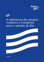 A relevância de campos maduros e marginais para o estado do Rio