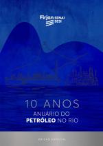 10 Anos Anuário Petróleo e Gás 2025