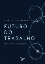 Report Sinais de Mudança: Futuro do Trabalho